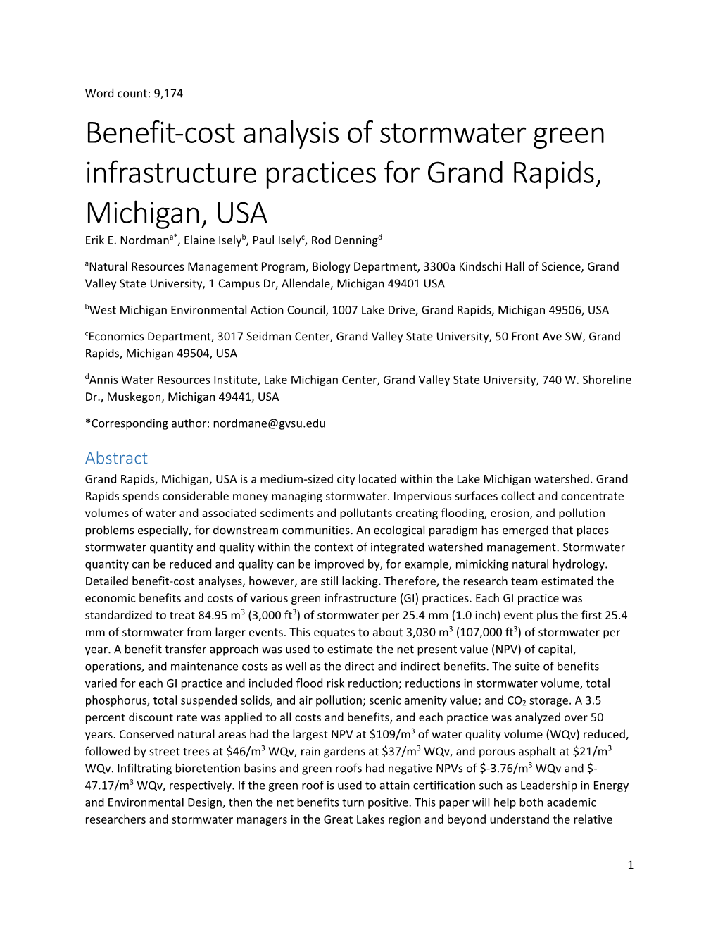 Benefit-Cost Analysis of Stormwater Green Infrastructure Practices for Grand Rapids, Michigan, USA Erik E