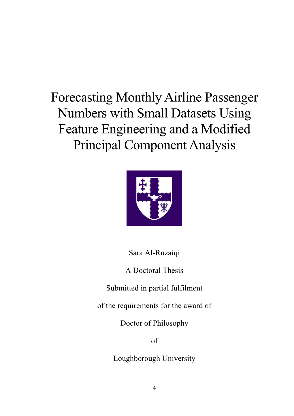 Forecasting Monthly Airline Passenger Numbers with Small Datasets Using Feature Engineering and a Modified Principal Component Analysis
