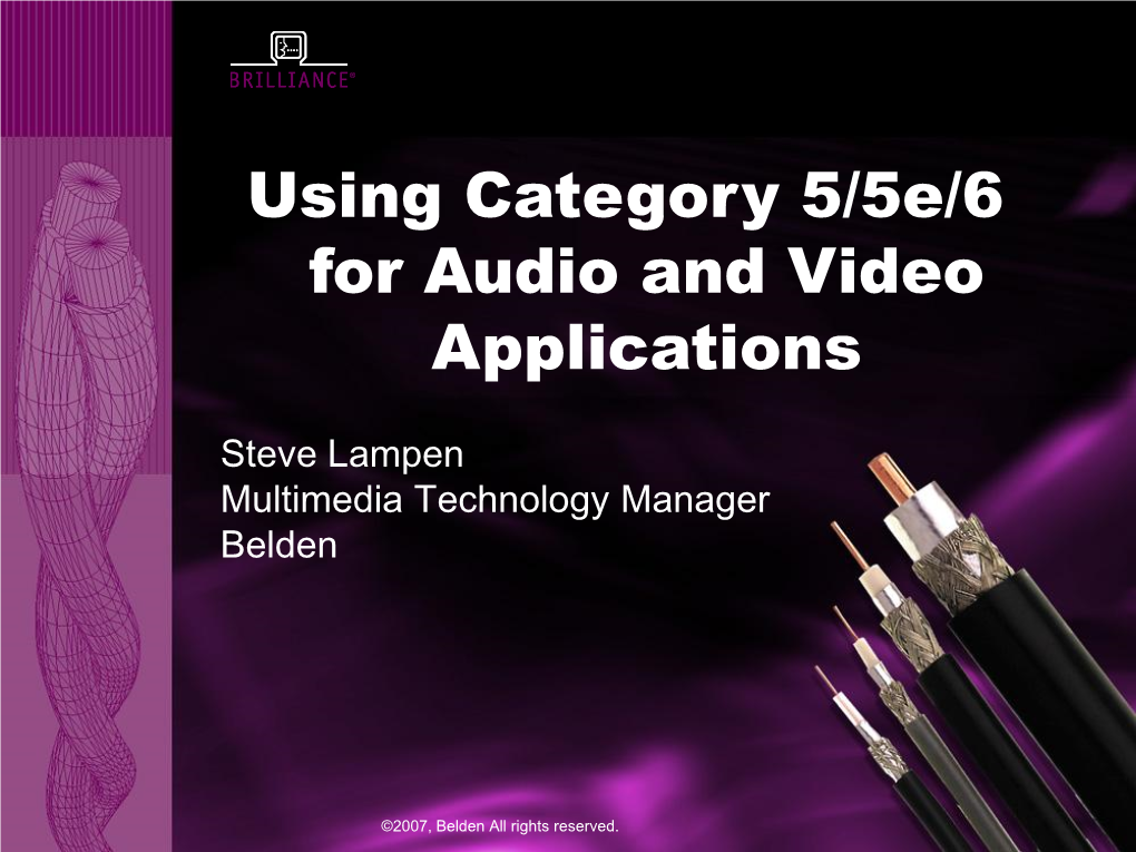 Using Category 5/5E/6 for Audio and Video Applications