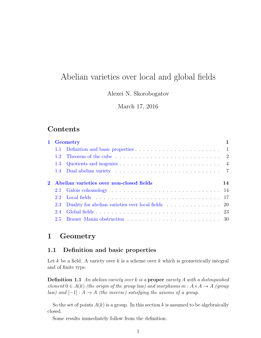 Abelian Varieties Over Local and Global Fields