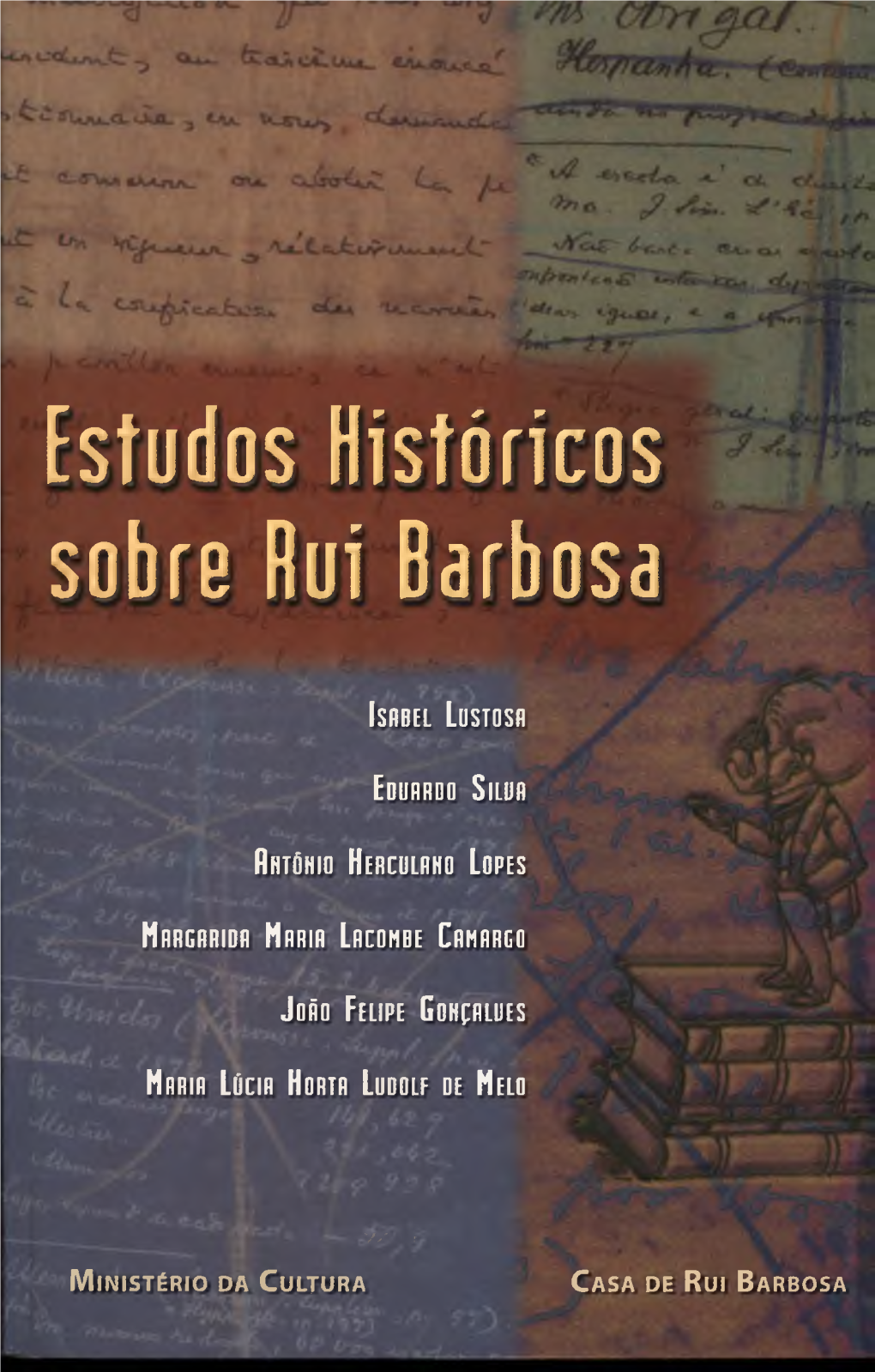 Estudos Históricos Sobre Rui Barbosa