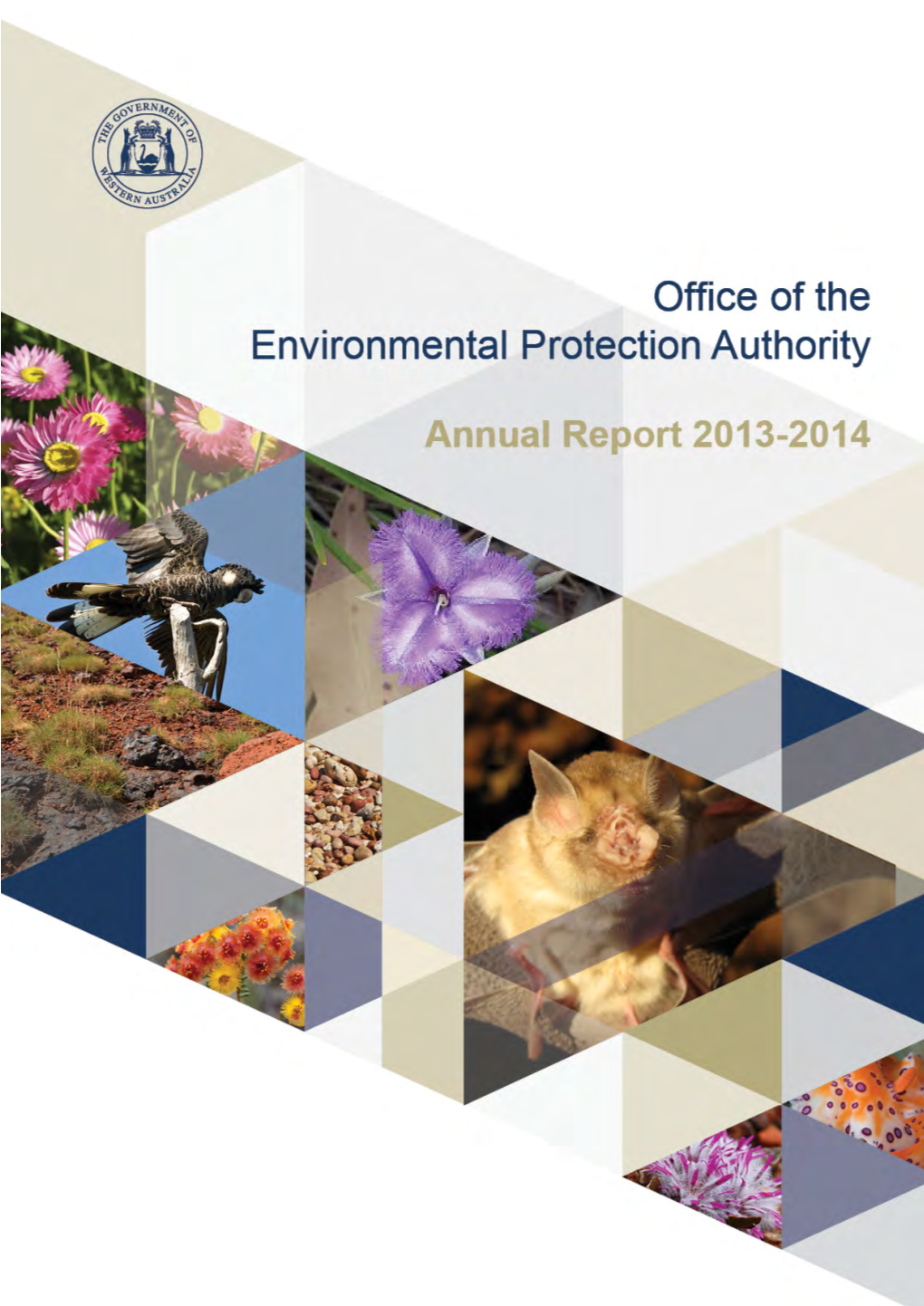 Office of the Environmental Protection Authority Annual Report 2013-2014 1