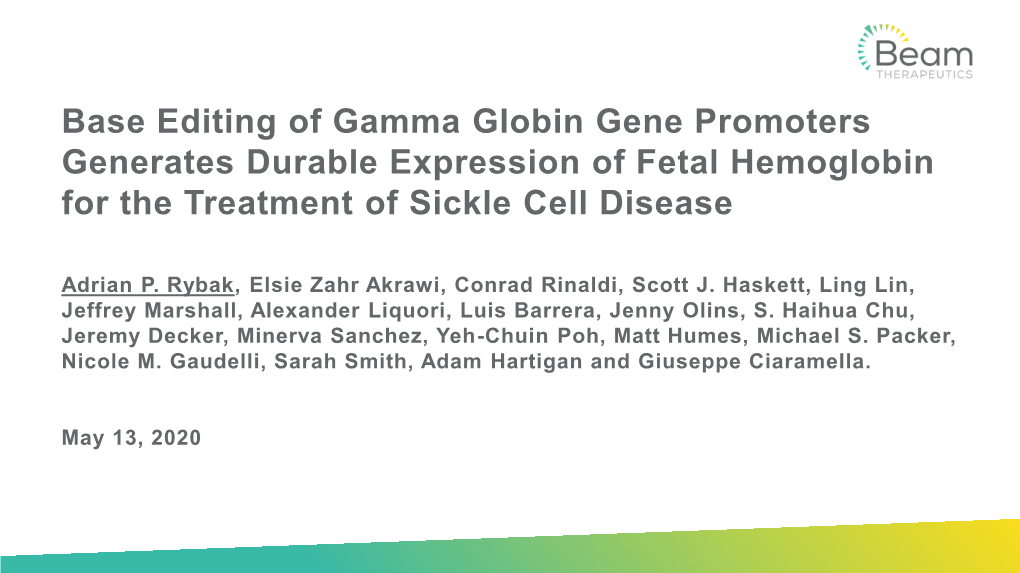 Base Editing of Gamma Globin Gene Promoters Generates Durable Expression of Fetal Hemoglobin for the Treatment of Sickle Cell Disease