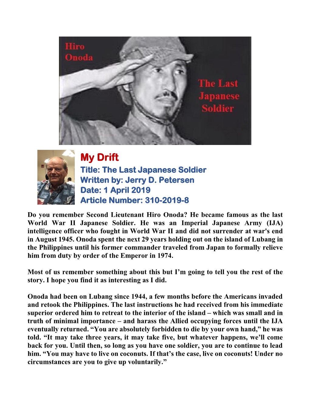My Drift Title: the Last Japanese Soldier Written By: Jerry D
