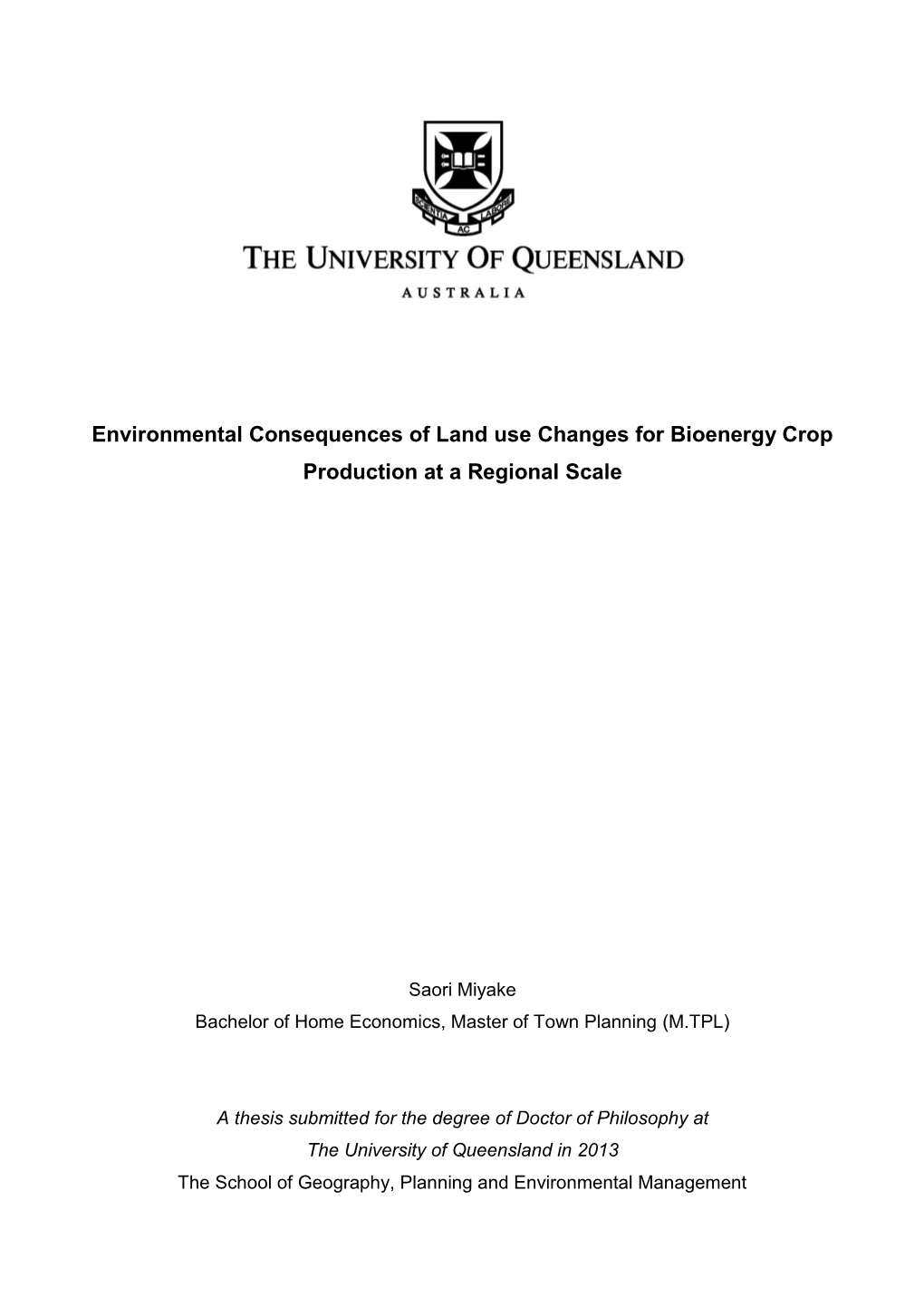 Environmental Consequences of Land Use Changes for Bioenergy Crop Production at a Regional Scale