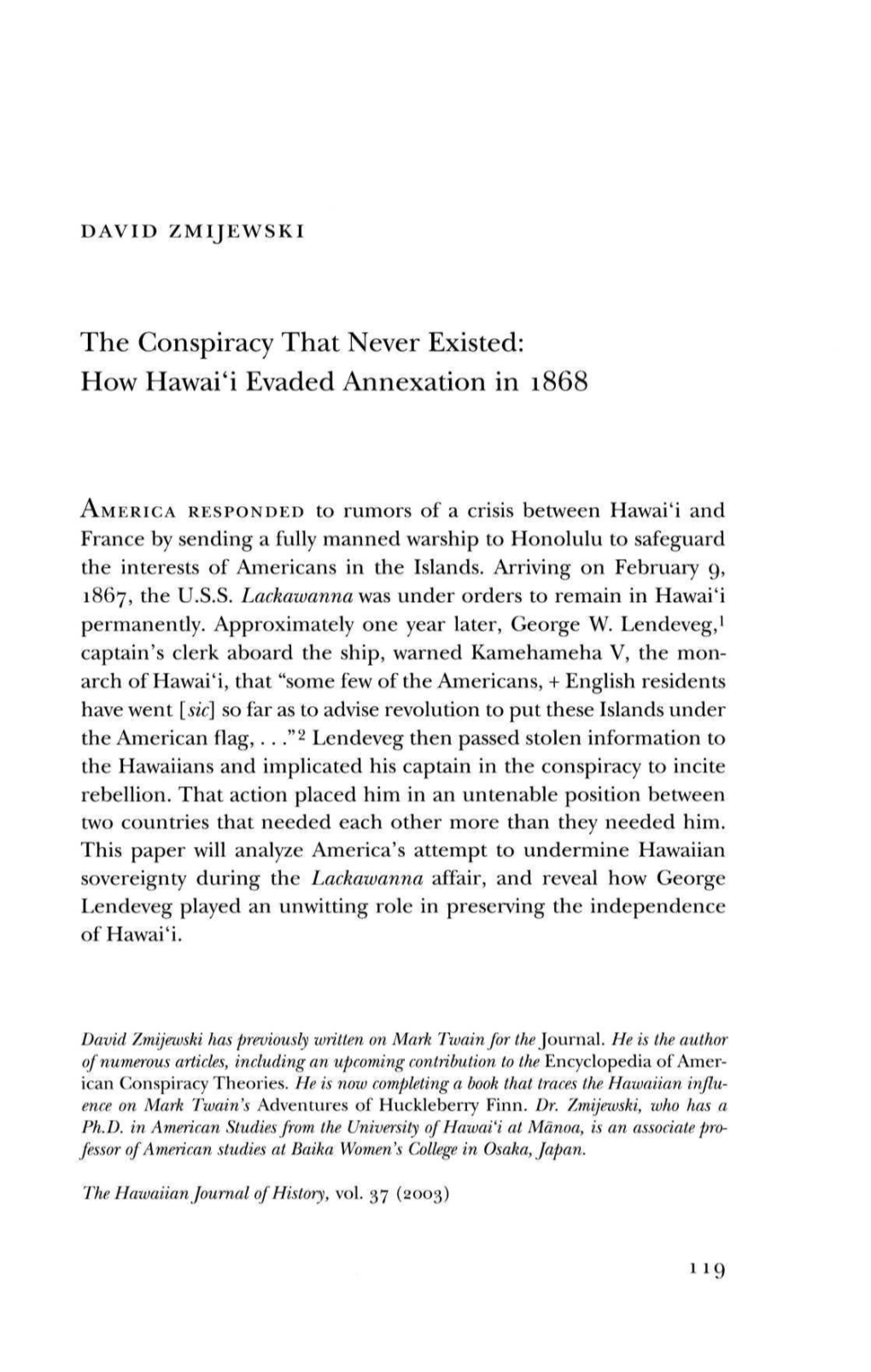 The Conspiracy That Never Existed: How Hawai'i Evaded Annexation in 1868