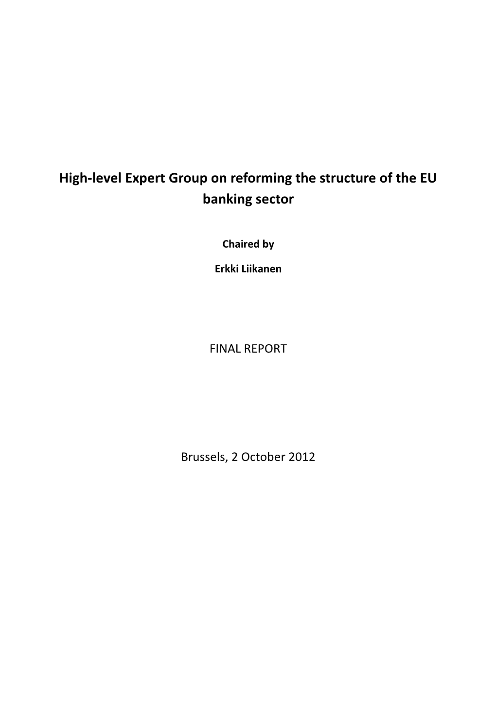 High-Level Expert Group on Reforming the Structure of the EU Banking Sector