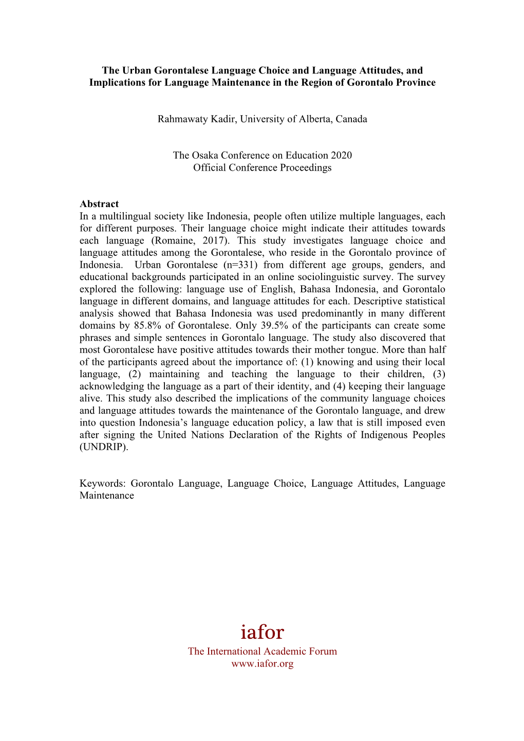 The Urban Gorontalese Language Choice and Language Attitudes, and Implications for Language Maintenance in the Region of Gorontalo Province