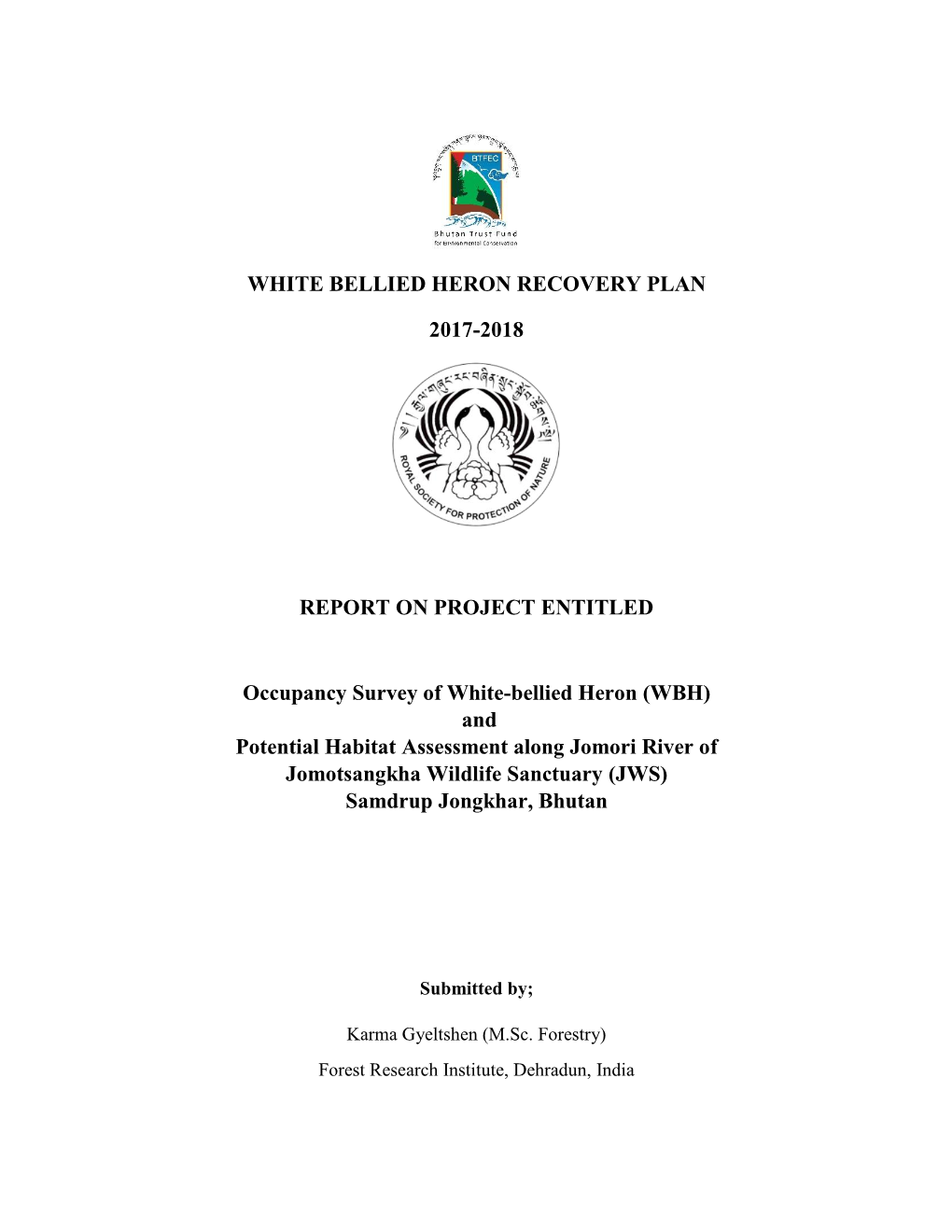 WBH) and Potential Habitat Assessment Along Jomori River of Jomotsangkha Wildlife Sanctuary (JWS) Samdrup Jongkhar, Bhutan