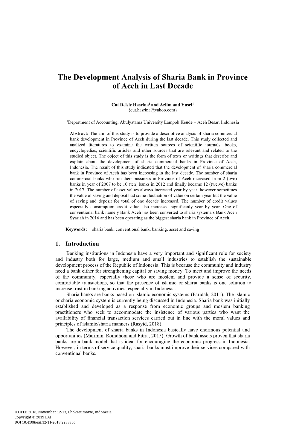 The Development Analysis of Sharia Bank in Province of Aceh in Last Decade