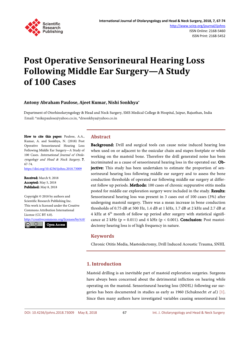 Post Operative Sensorineural Hearing Loss Following Middle Ear Surgery—A Study of 100 Cases