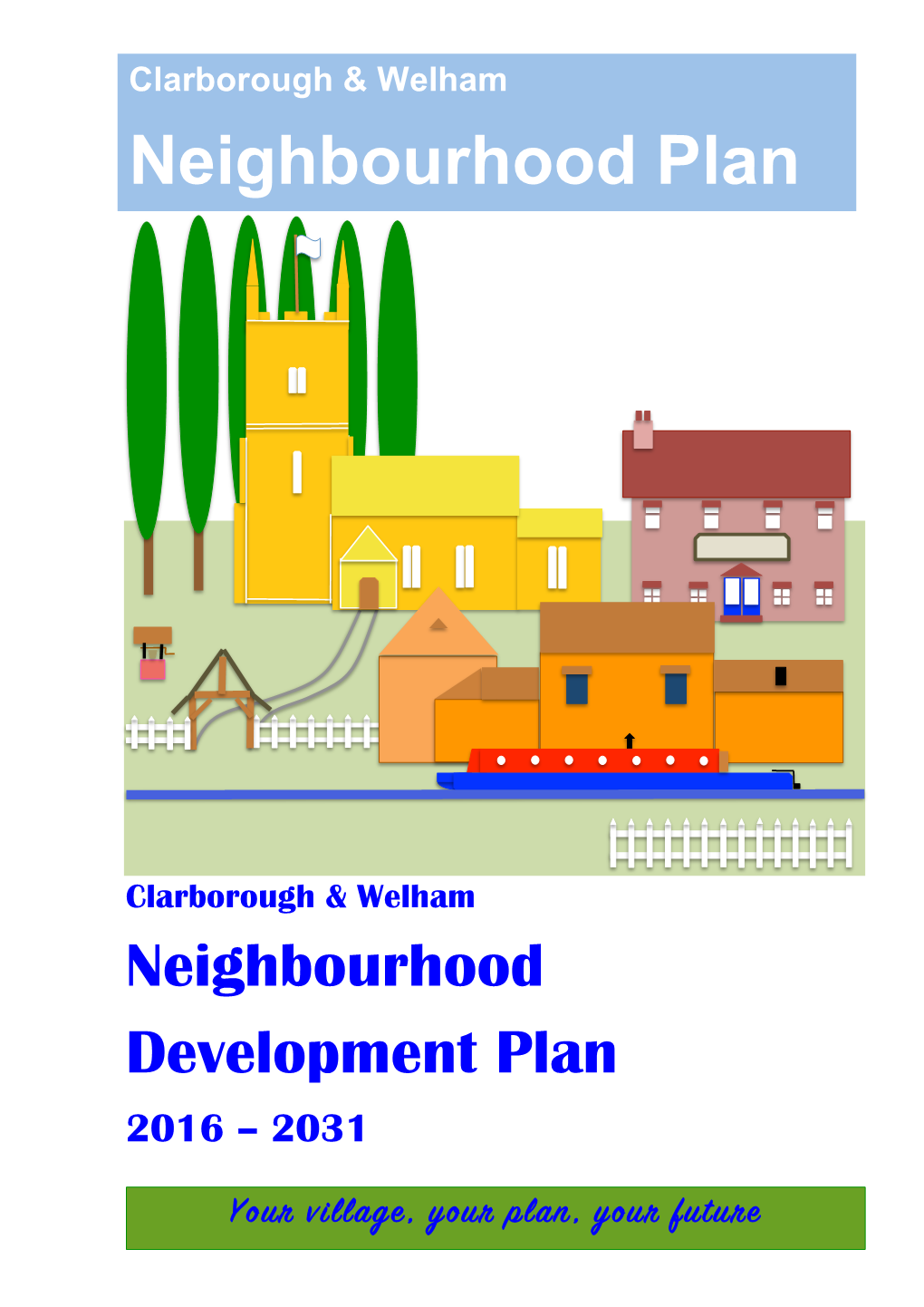 Clarborough & Welham Neighbourhood Plan