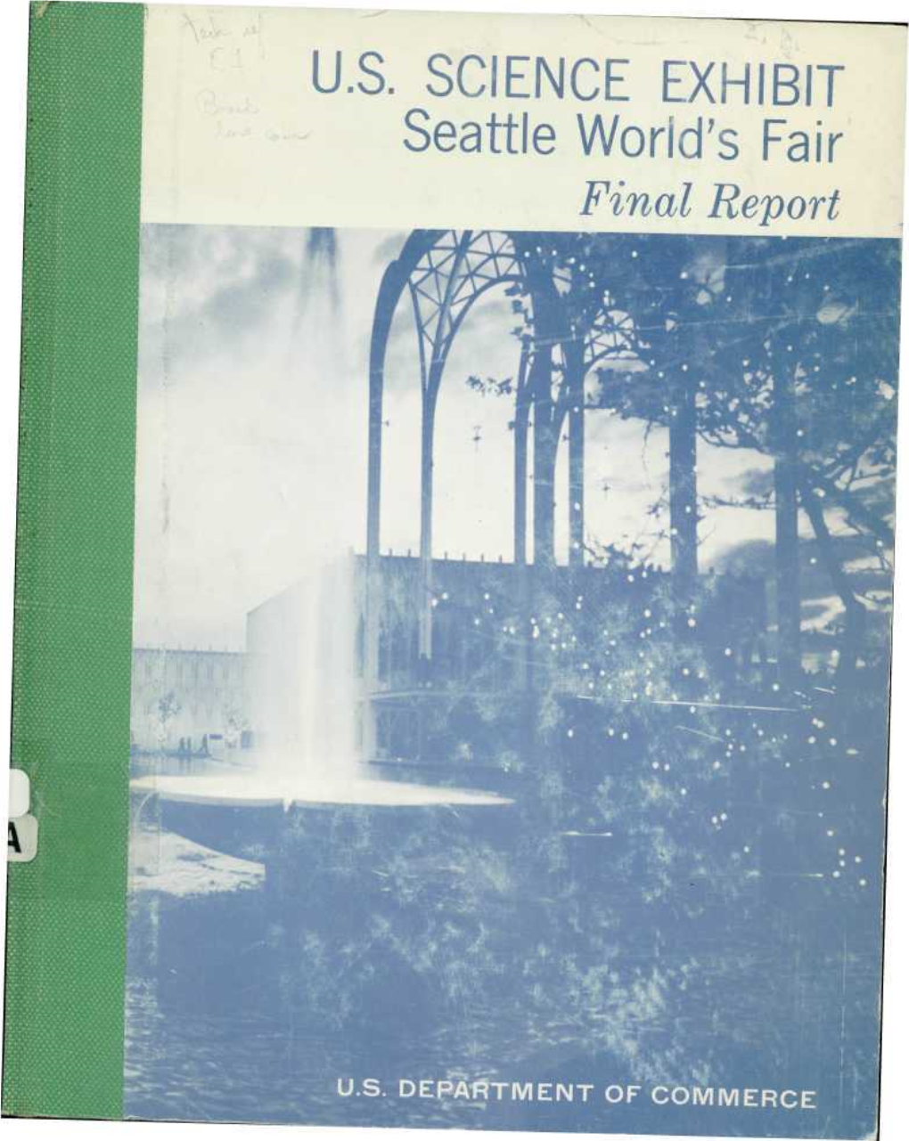 U.S. SCIENCE EXHIBIT Seattle World's Fair Final Report