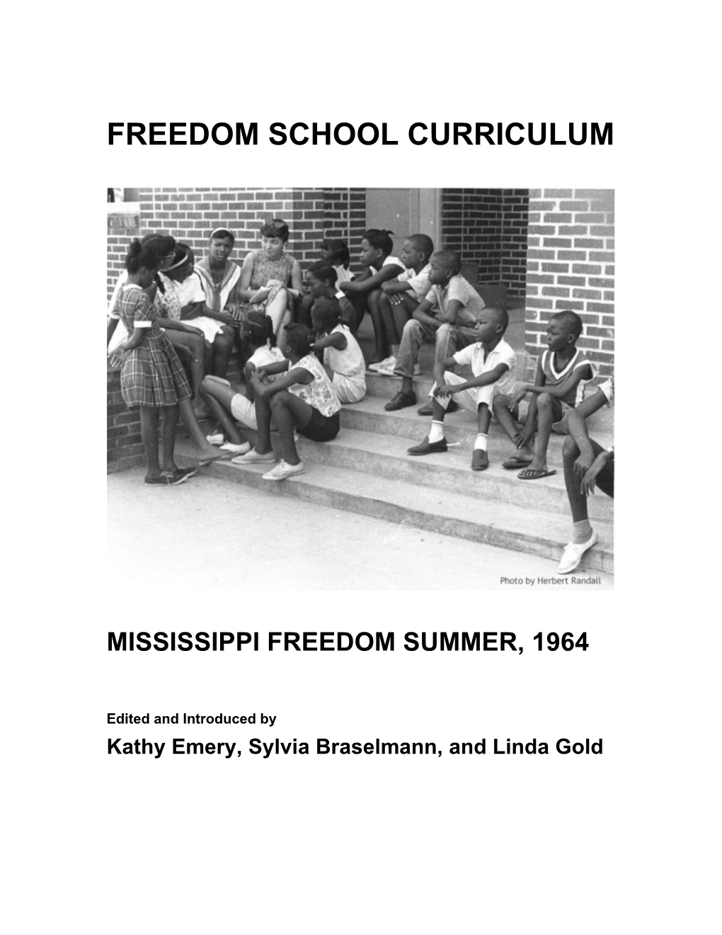 Freedom School Curriculum: Mississippi Freedom Summer, 1964