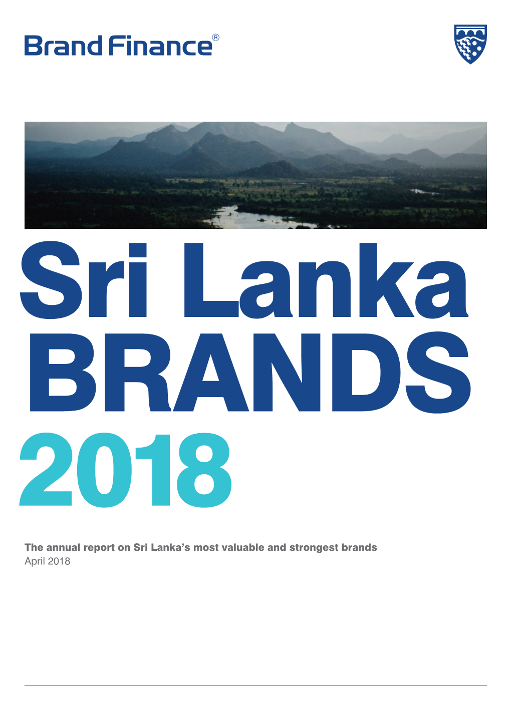 The Annual Report on Sri Lanka's Most Valuable and Strongest Brands April