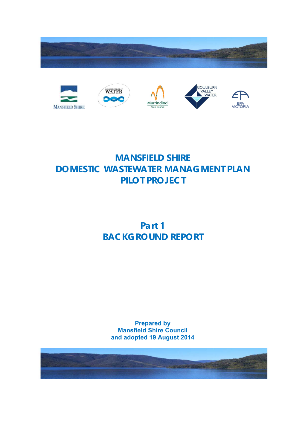 Mansfield Shire Domestic Wastewater Managment Plan Pilot Project