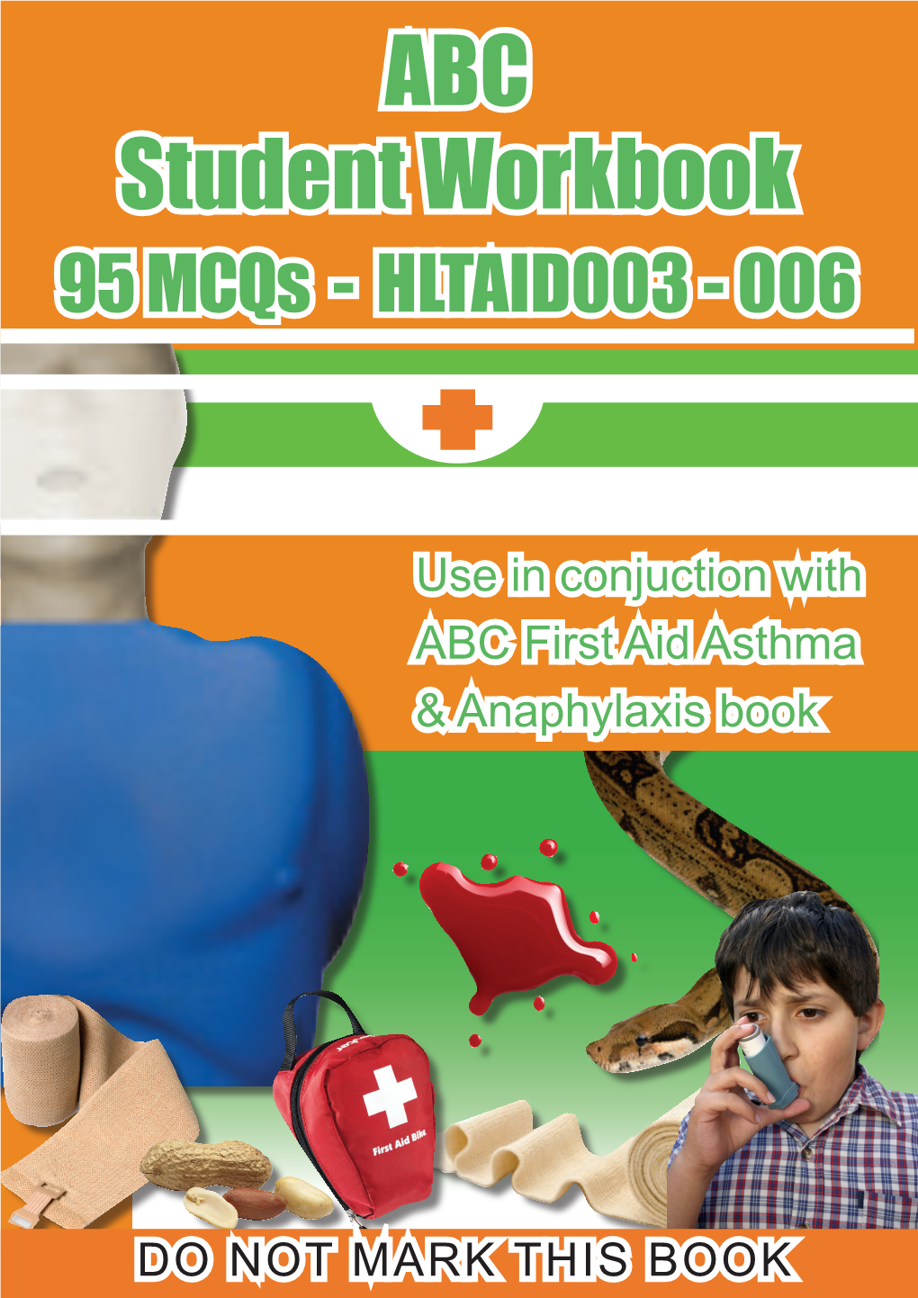 ABC Student Workbook 95 Mcqs - HLTAID003 - 006