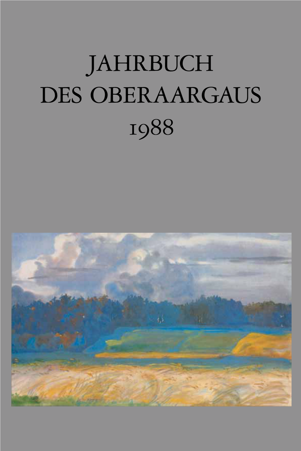 Jahrbuch Des Oberaargaus 1988