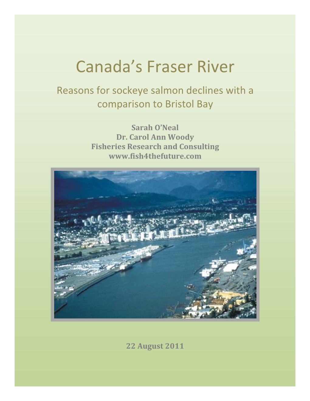 Canada's Fraser River: Reasons for Sockeye Salmon Declines with A