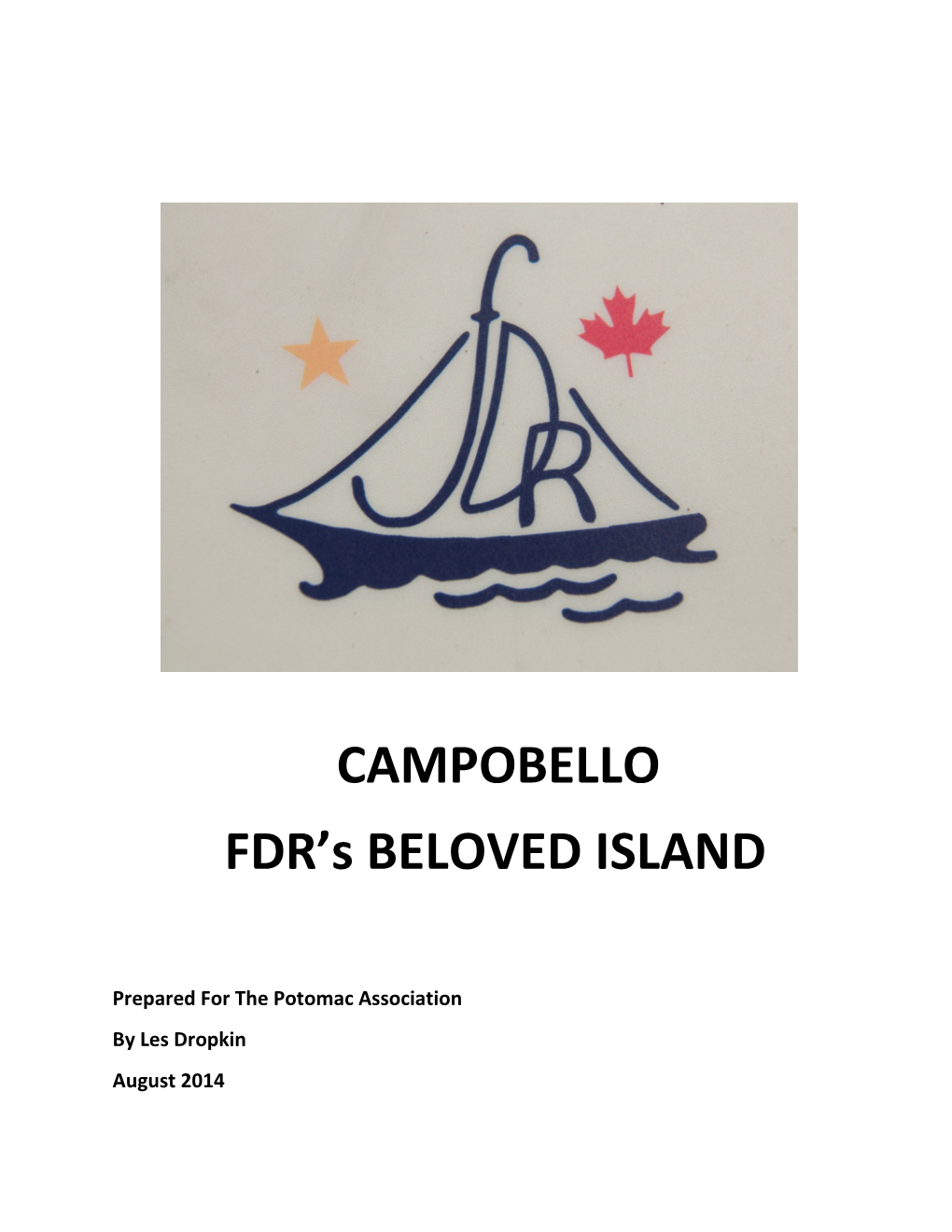 CAMPOBELLO FDR's BELOVED ISLAND