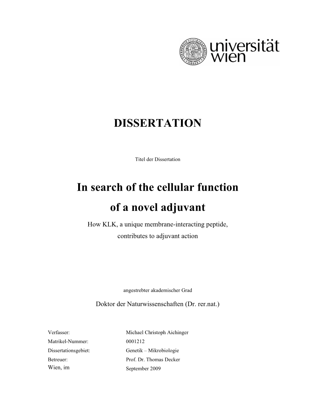 DISSERTATION in Search of the Cellular Function of a Novel Adjuvant