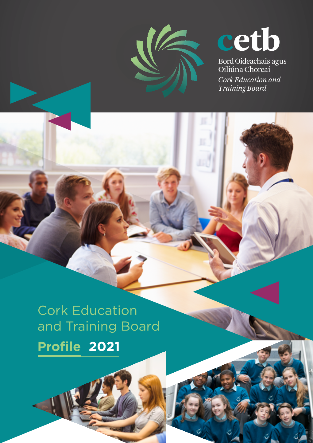 Cork Education and Training Board Profile 2021 Table of Contents