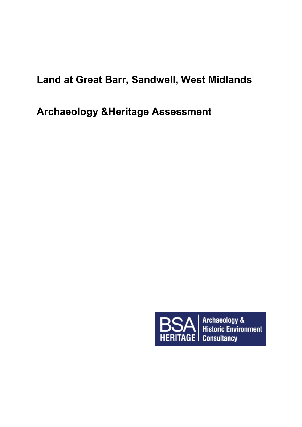 Land at Great Barr, Sandwell, West Midlands Archaeology &Heritage