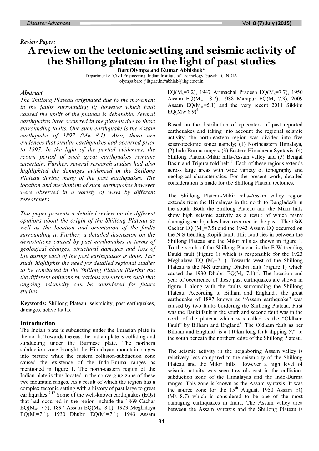 A Review on the Tectonic Setting and Seismic Activity of the Shillong