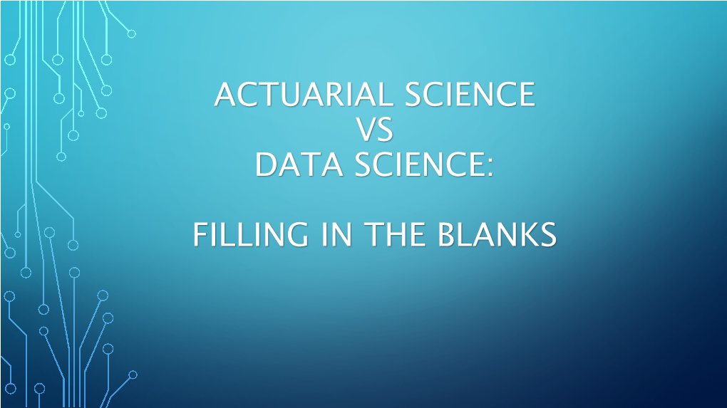 Actuarial Science Vs Data Science