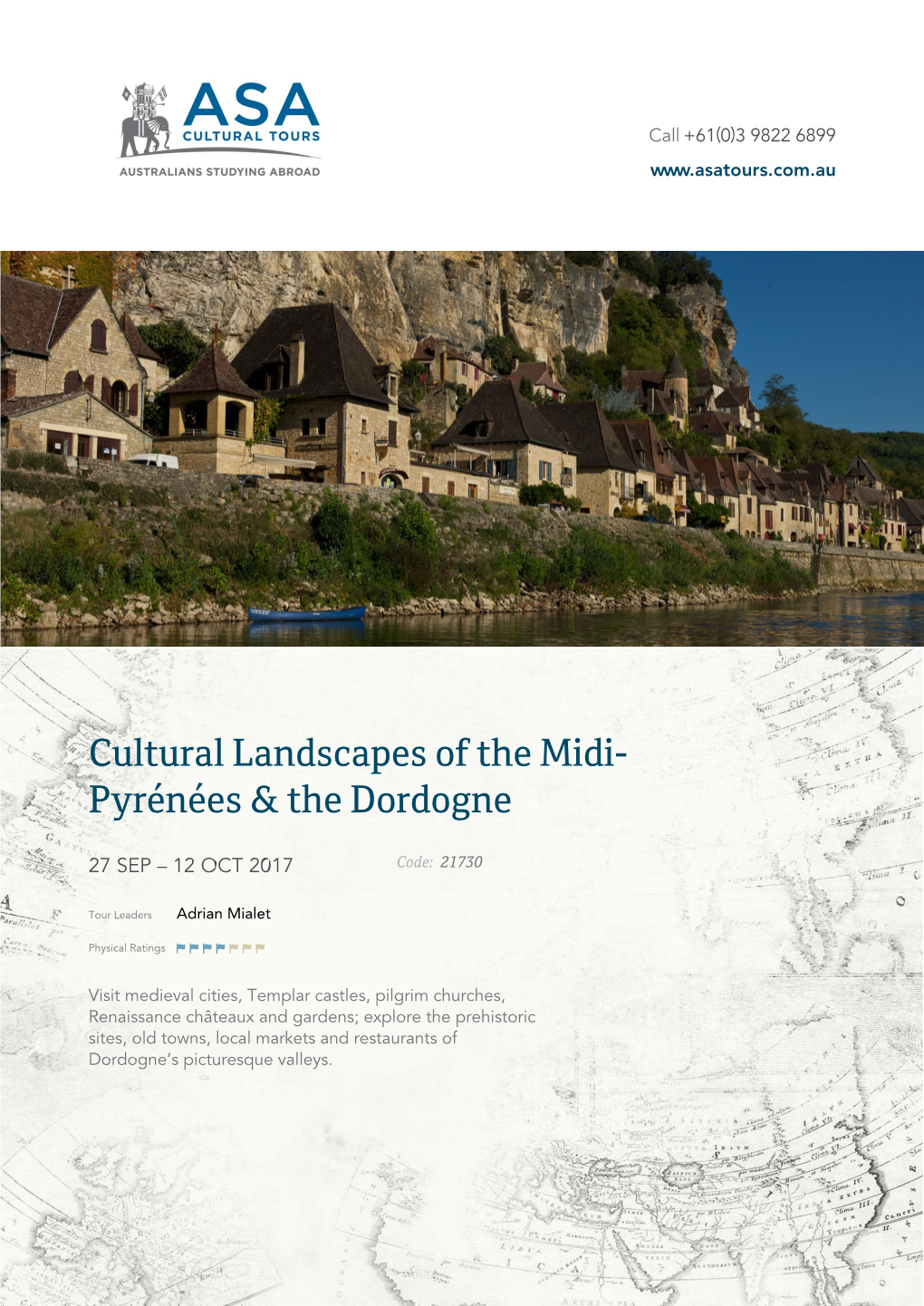 Cultural Landscapes of the Midi- Pyrénées & the Dordogne