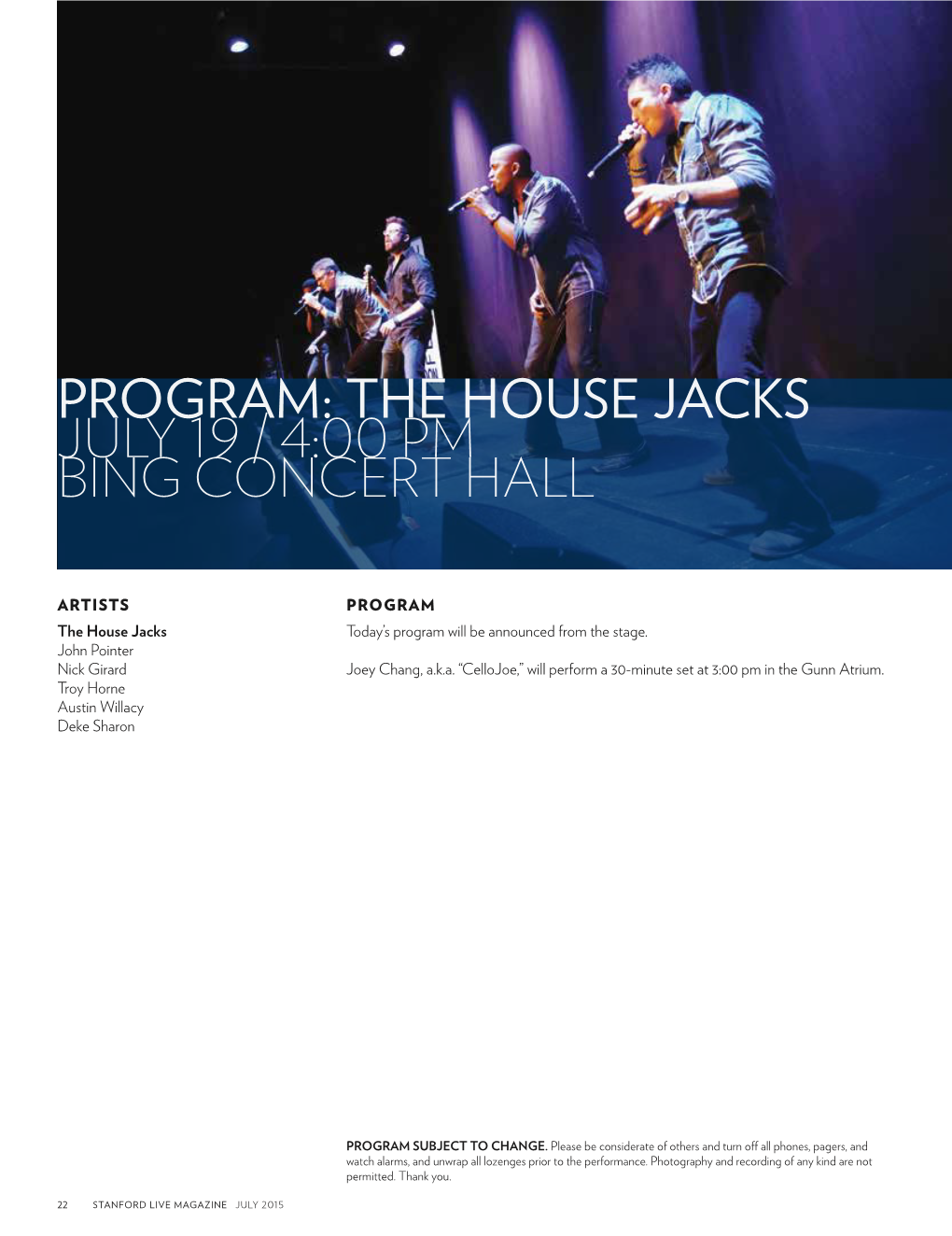 The House Jacks July 19 / 4:00 Pm Bing Concert Hall