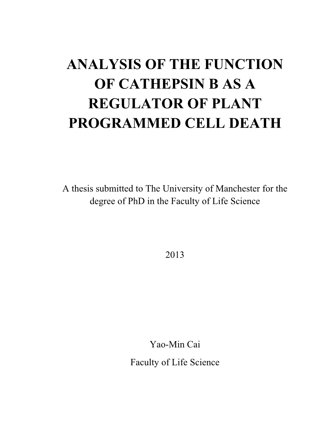 Analysis of the Function of Cathepsin B As a Regulator of Plant Programmed Cell Death