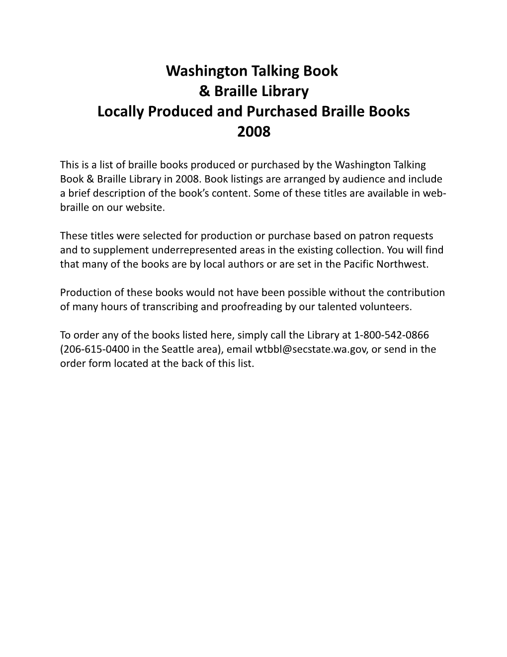 Locally Produced and Purchased Braille Books