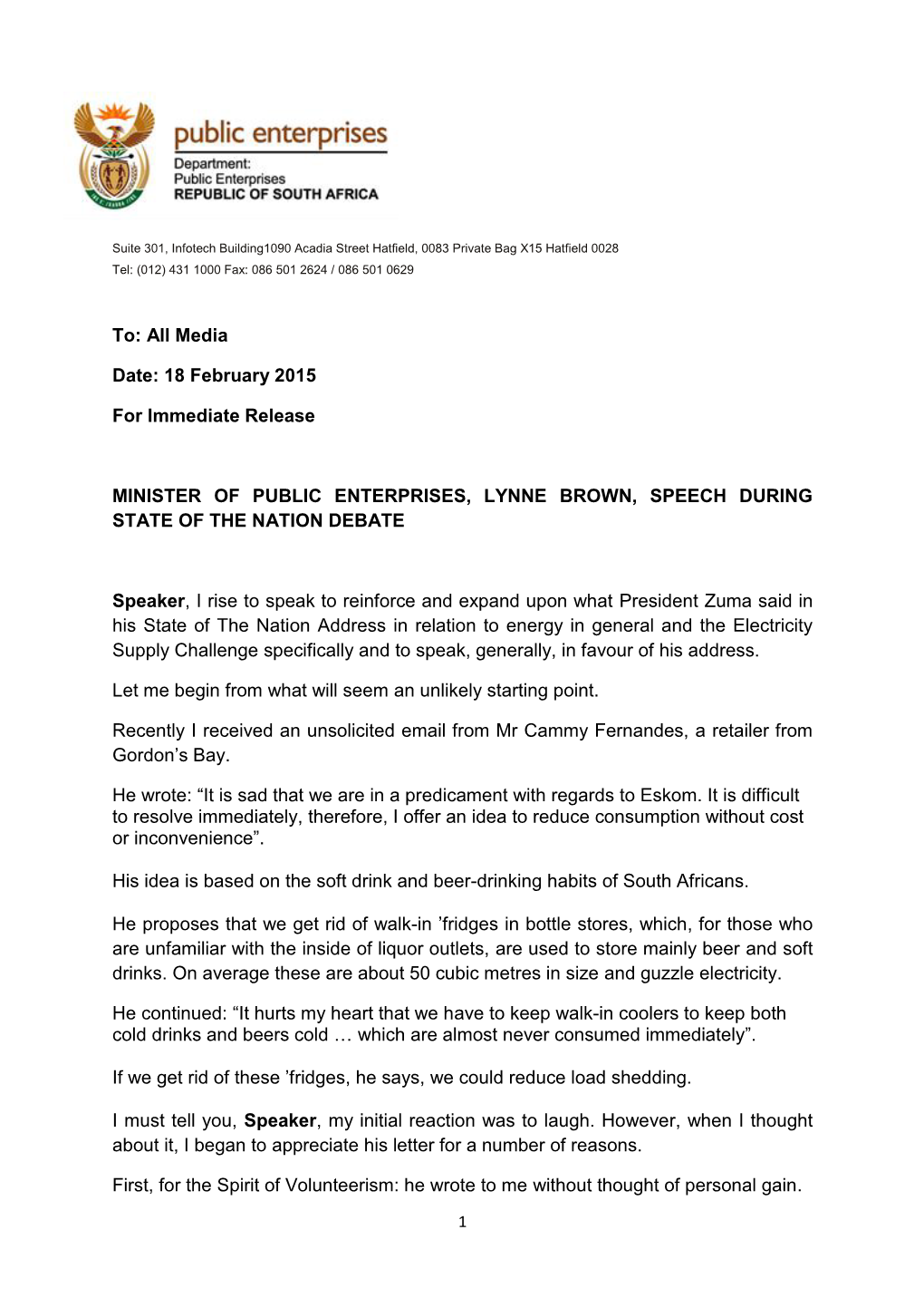 To: All Media Date: 18 February 2015 for Immediate Release MINISTER