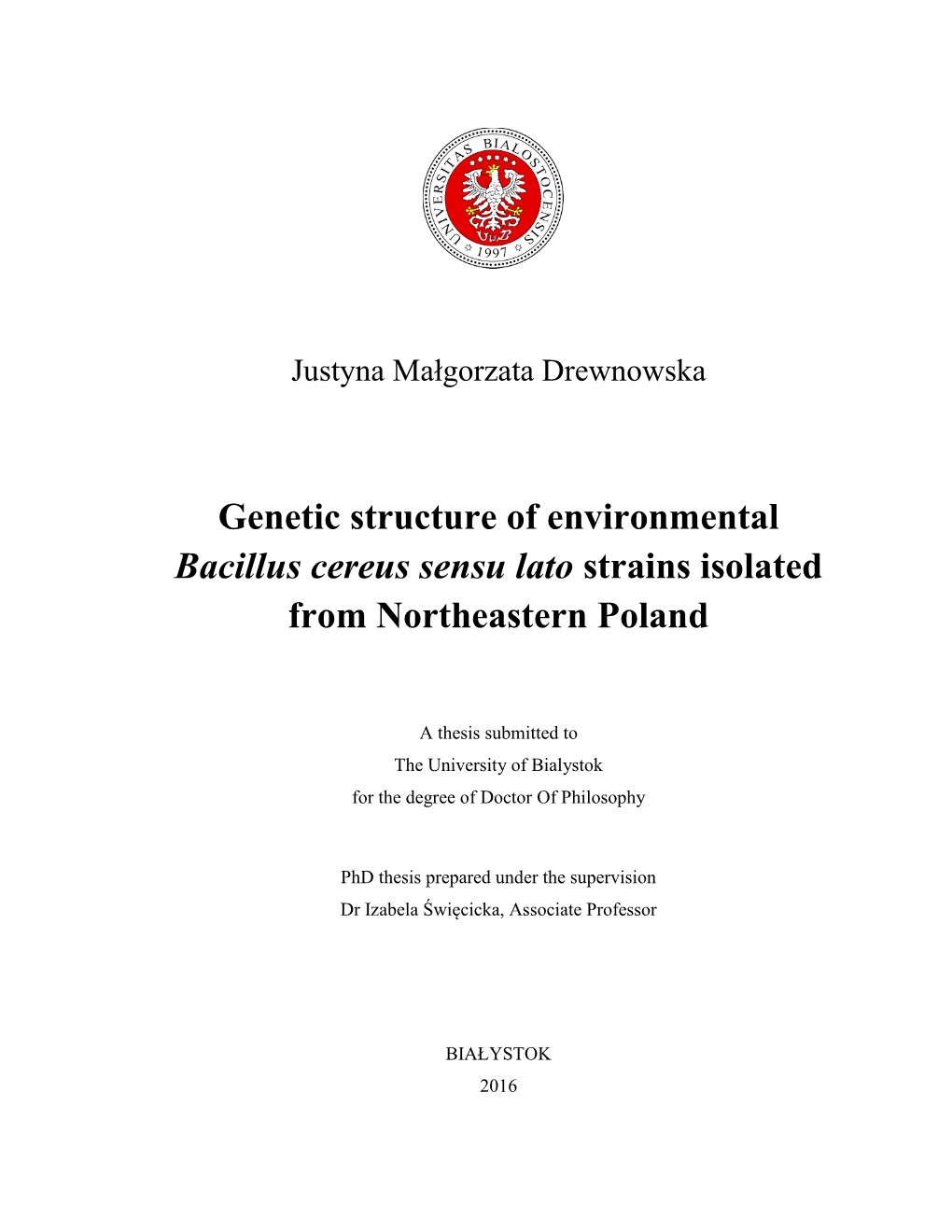Genetic Structure of Environmental Bacillus Cereus Sensu Lato Strains Isolated from Northeastern Poland