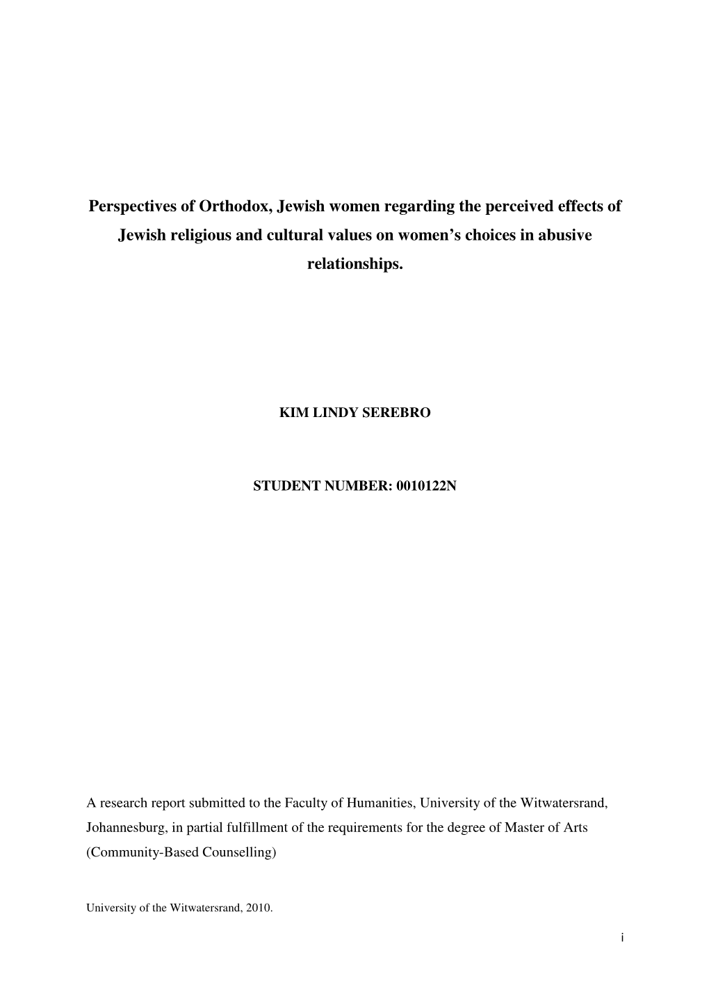 Perspectives of Orthodox, Jewish Women Regarding the Perceived Effects of Jewish Religious and Cultural Values on Women’S Choices in Abusive Relationships