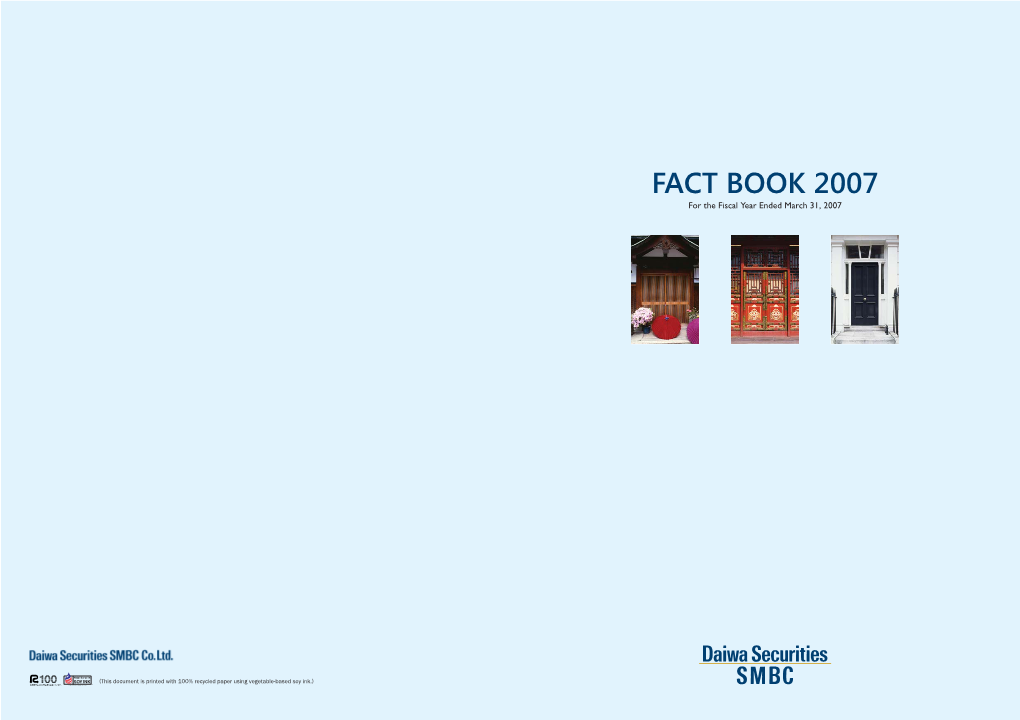 FACT BOOK 2007 for the Fiscal Year Ended March 31, 2007