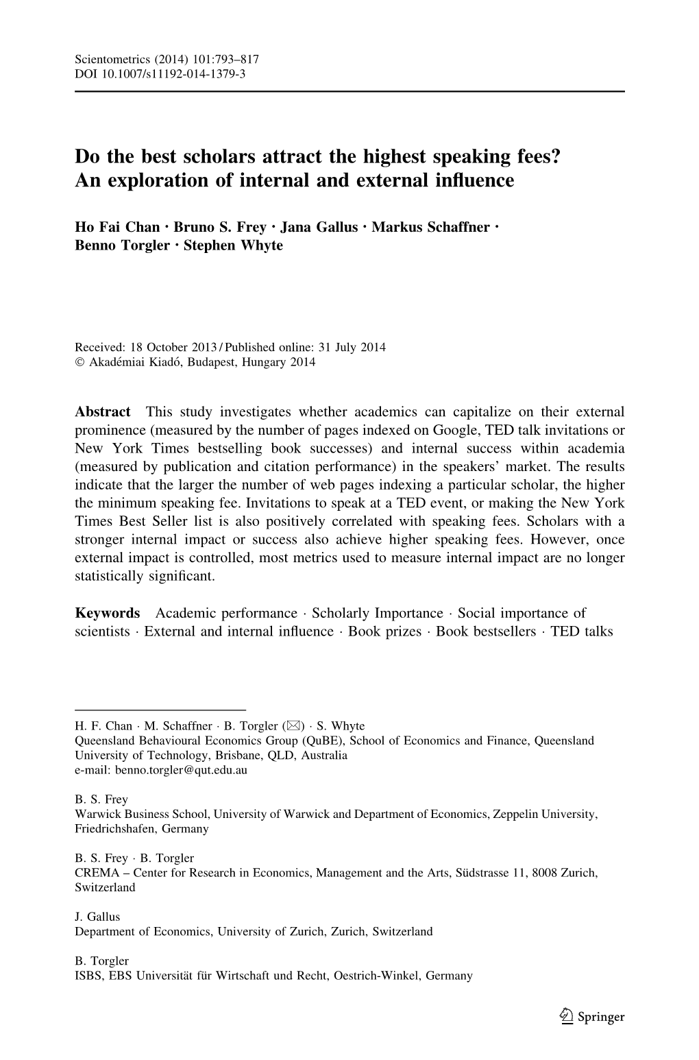 Do the Best Scholars Attract the Highest Speaking Fees? an Exploration of Internal and External Inﬂuence