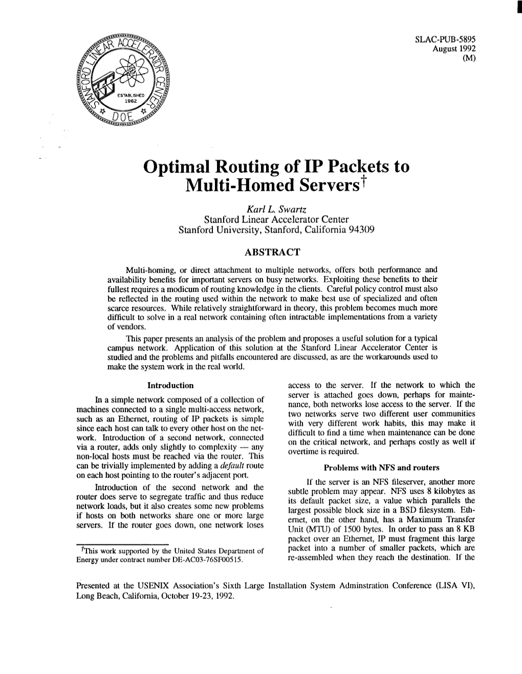 Optimal Routing of IP Packets to Multi-Homed Servers? Karl L