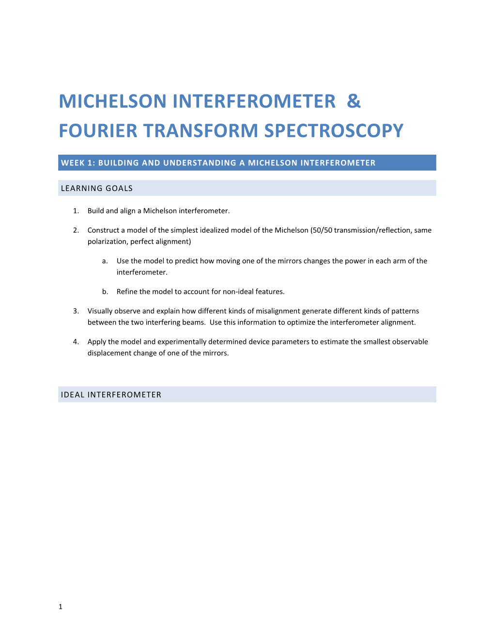 Michelson Interferometer & Fourier Transform Spectroscopy