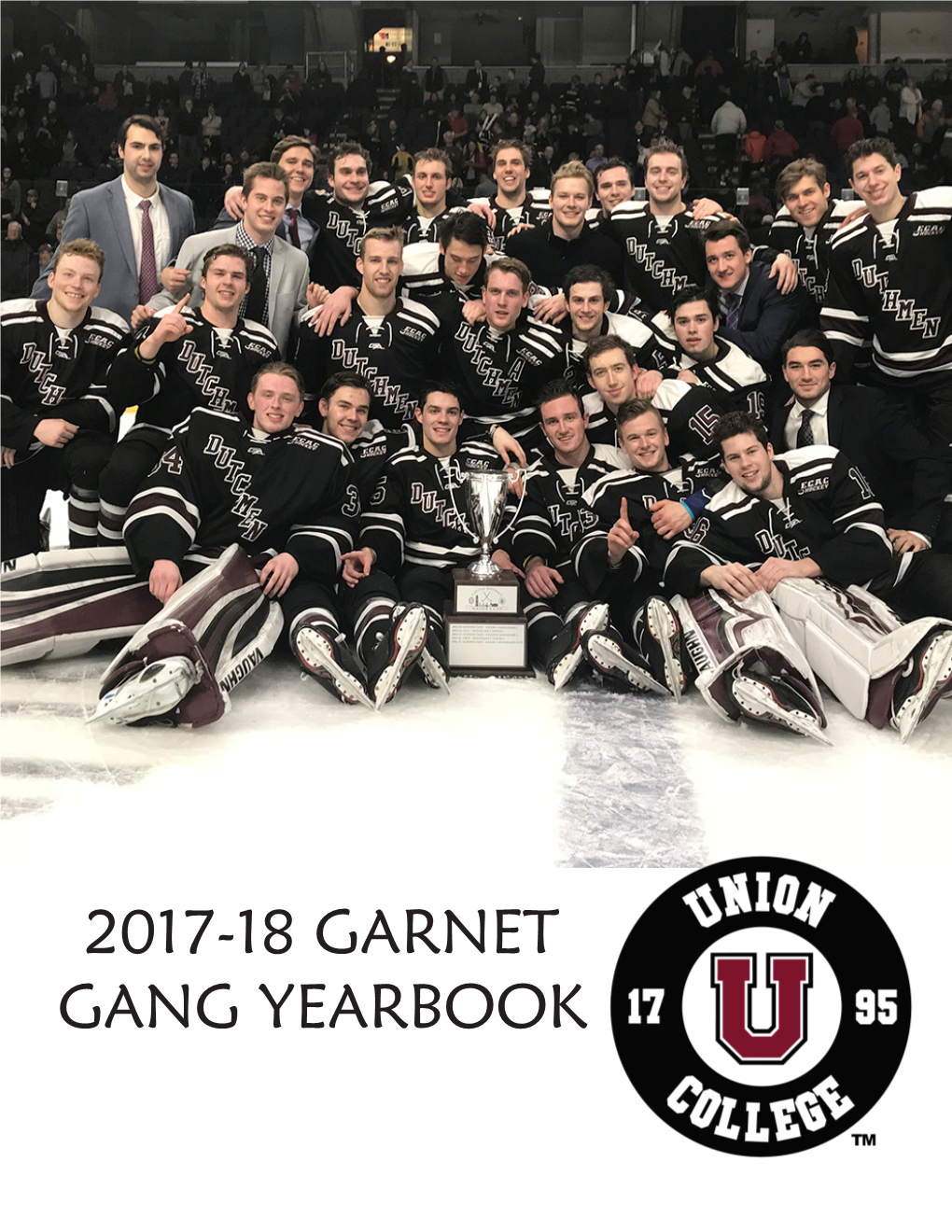 2017-18 GARNET GANG YEARBOOK Union Announces Award Winners at Team Banquet