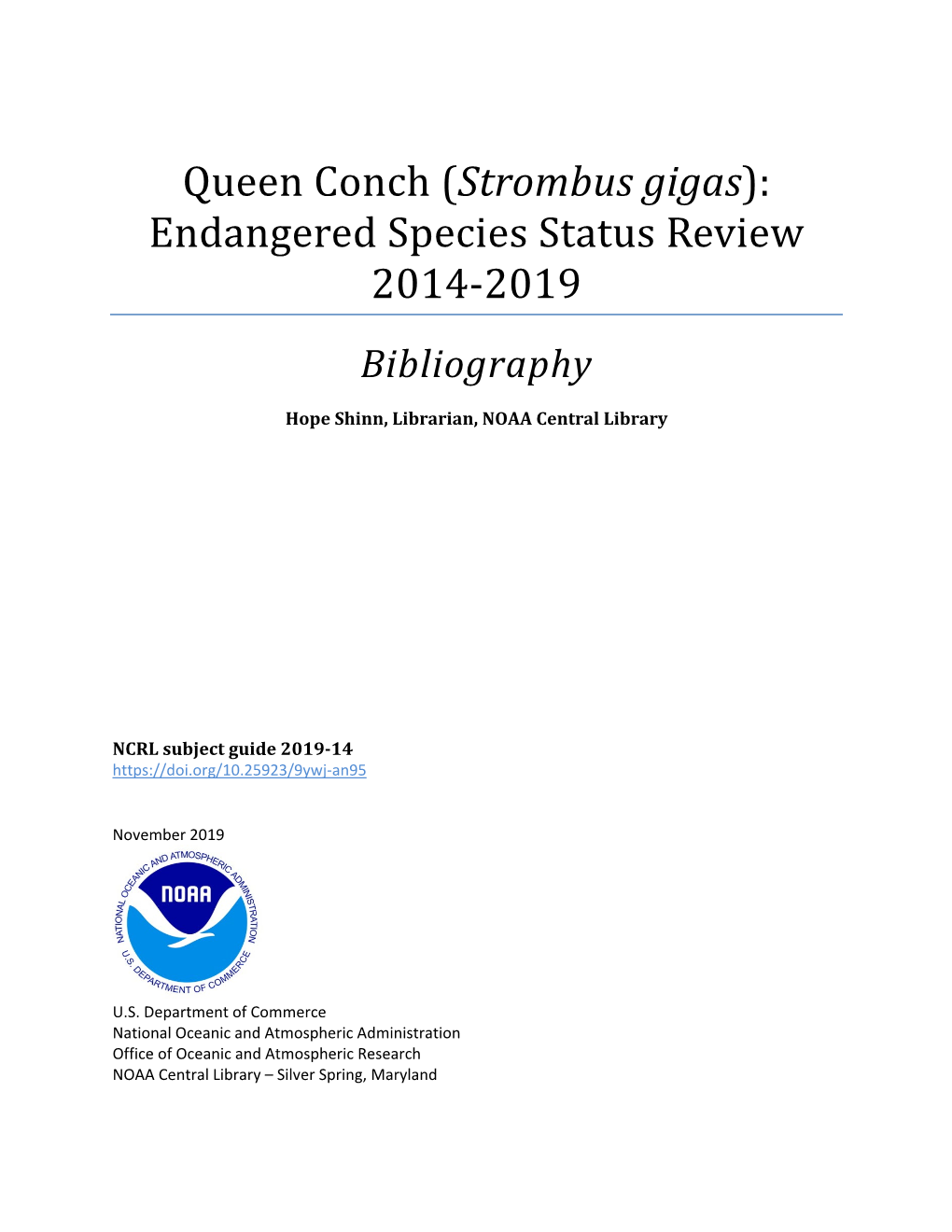 Queen Conch (Strombus Gigas): Endangered Species Status Review 2014-2019 Bibliography