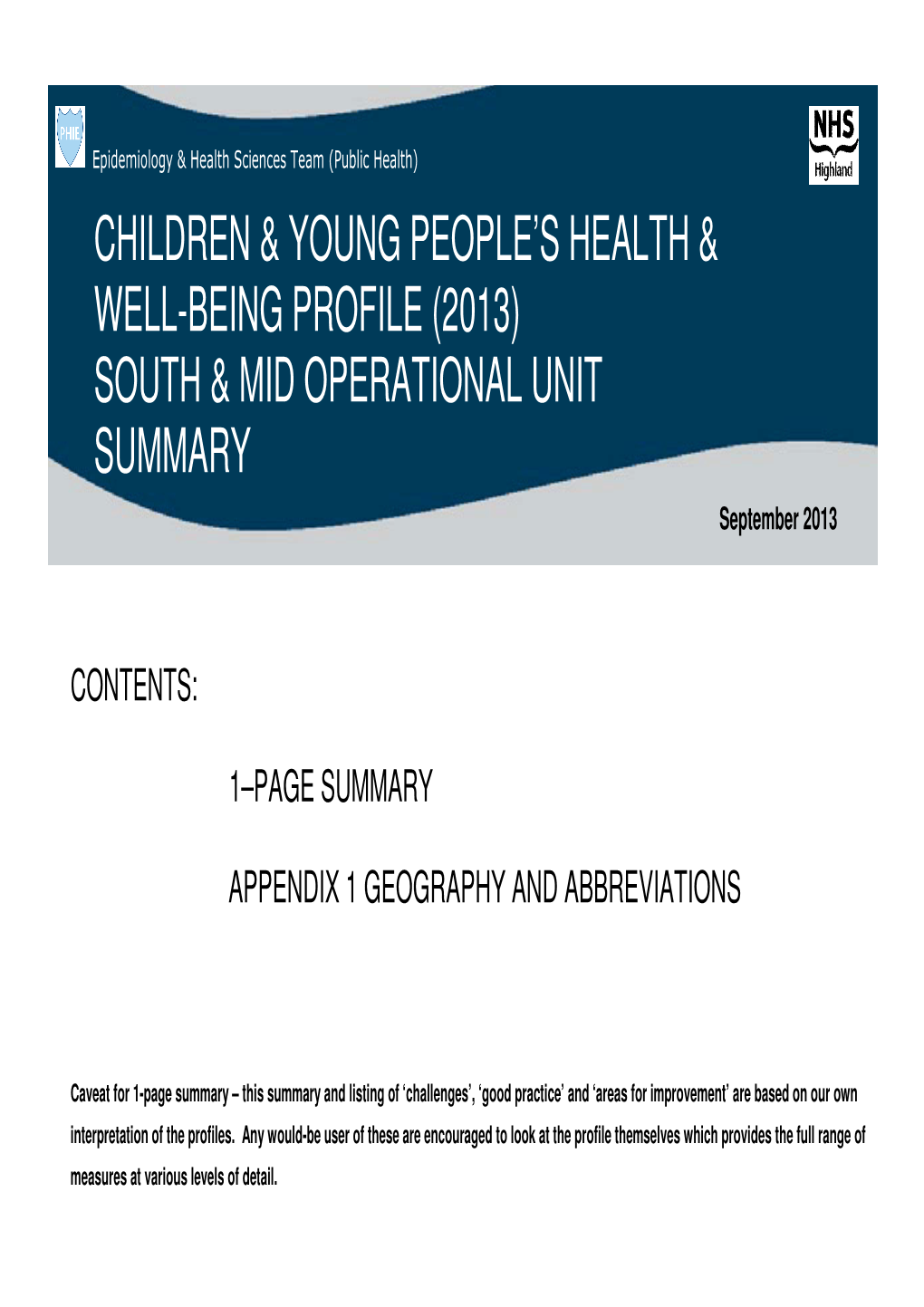 (2013) South & Mid Operational Unit Summary