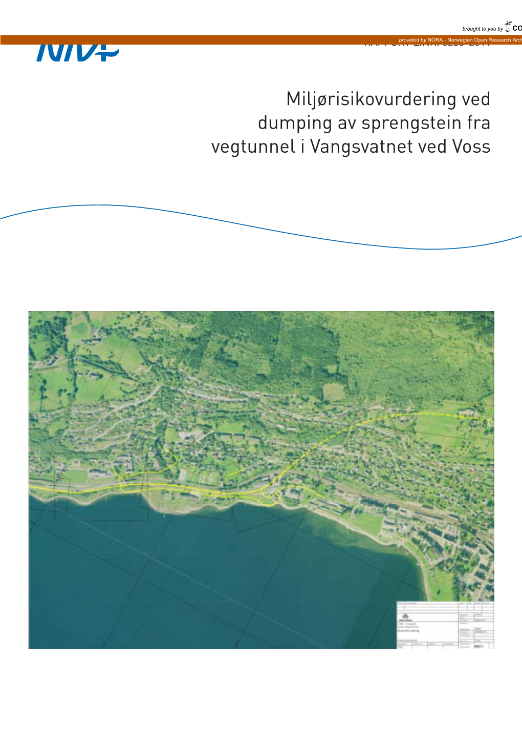Miljørisikovurdering Ved Dumping Av Sprengstein Fra Vegtunnel I Vangsvatnet Ved Voss