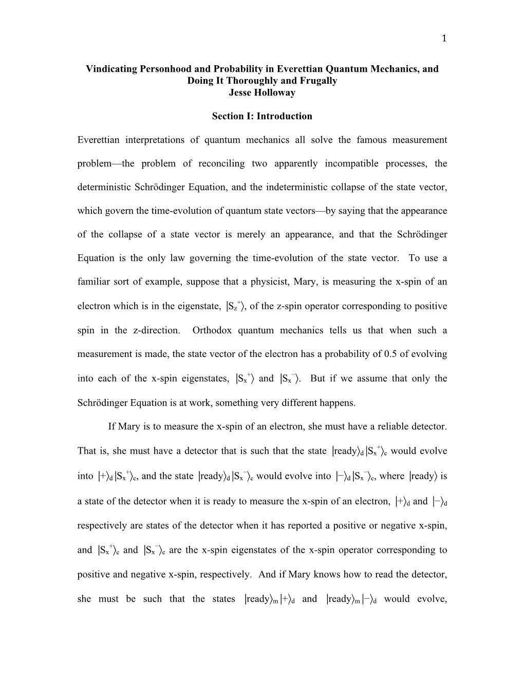 1 Vindicating Personhood and Probability in Everettian Quantum Mechanics, and Doing It Thoroughly and Frugally Jesse Holloway Se