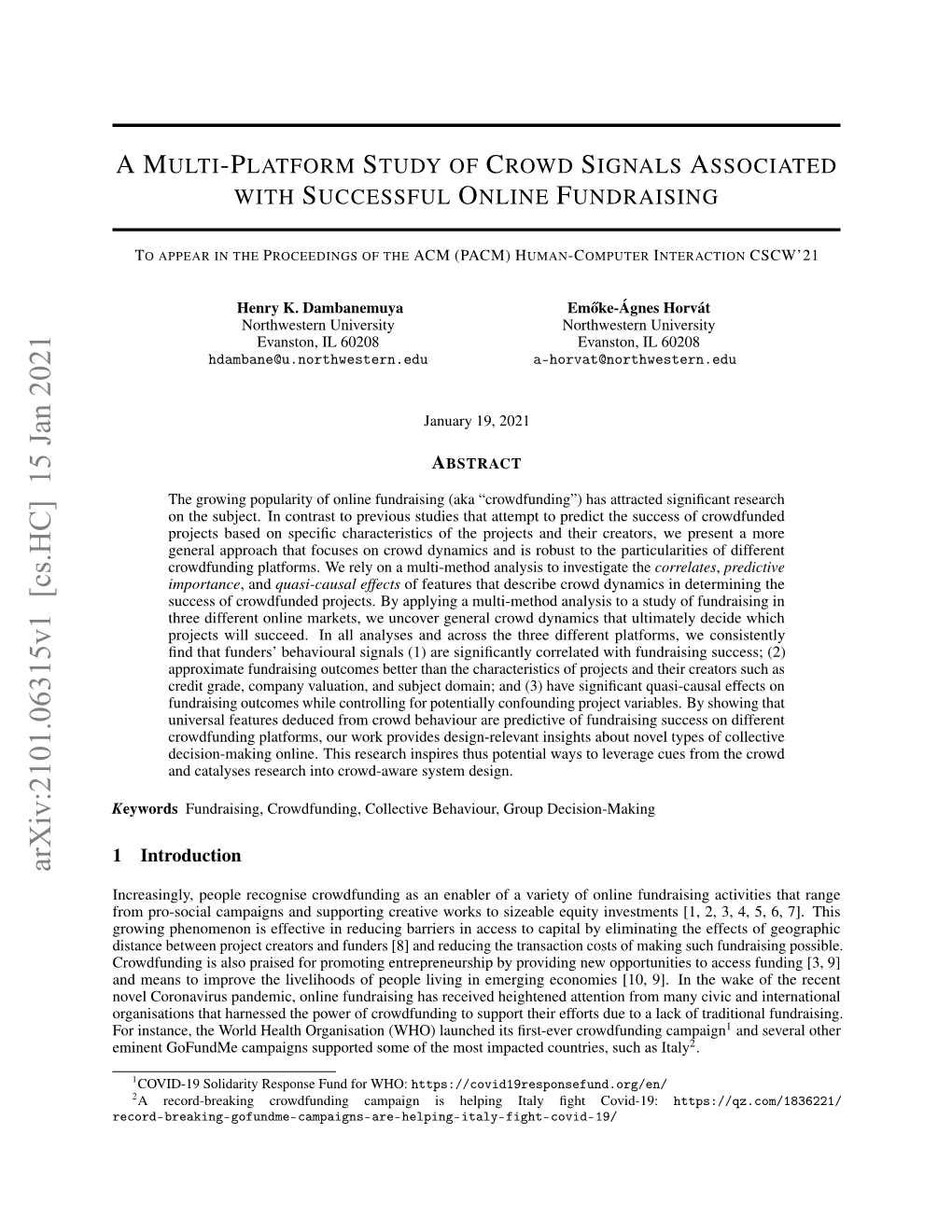 A Multi-Platform Study of Crowd Signals Associated with Successful