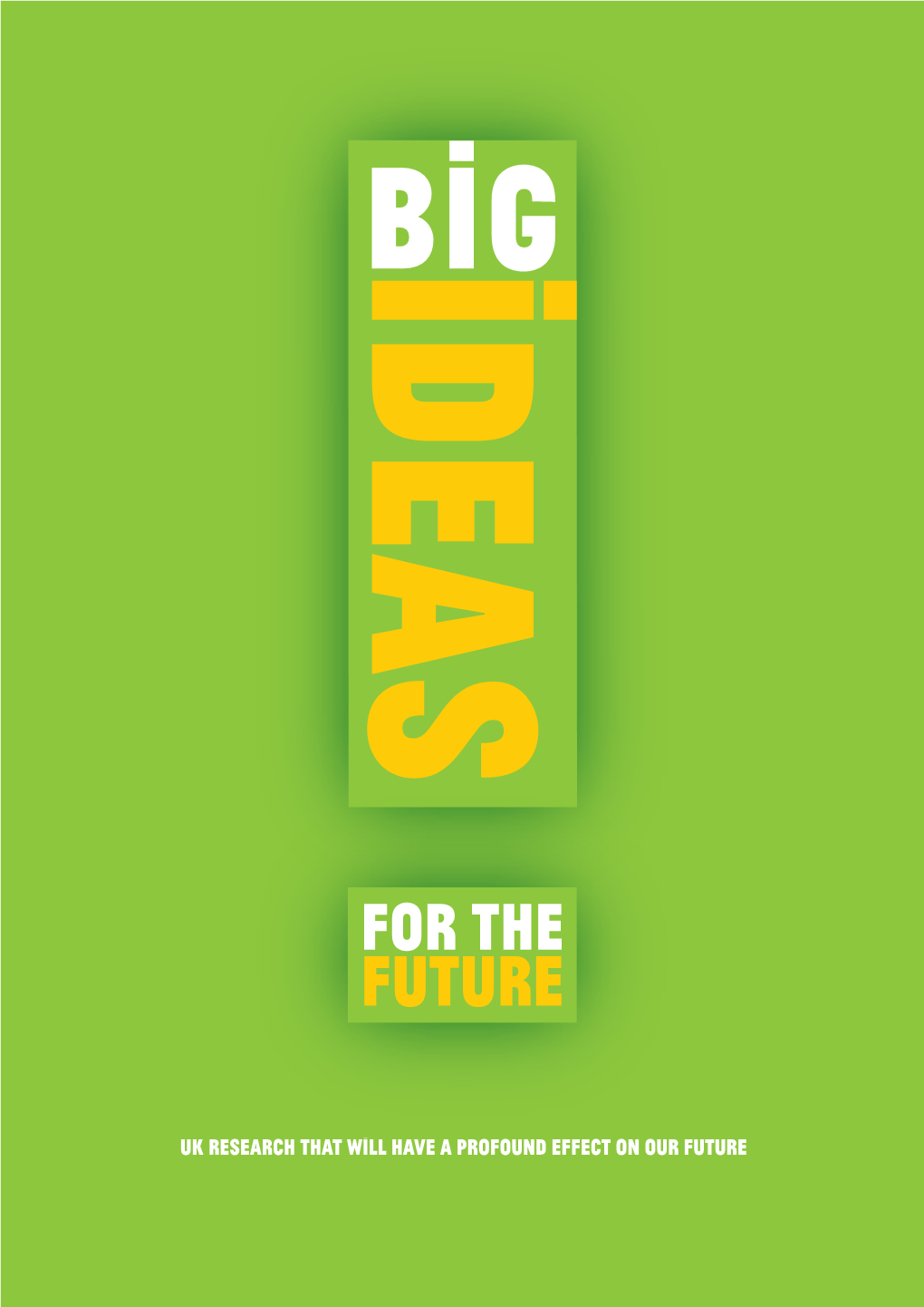 Big Ideas for the Future 1