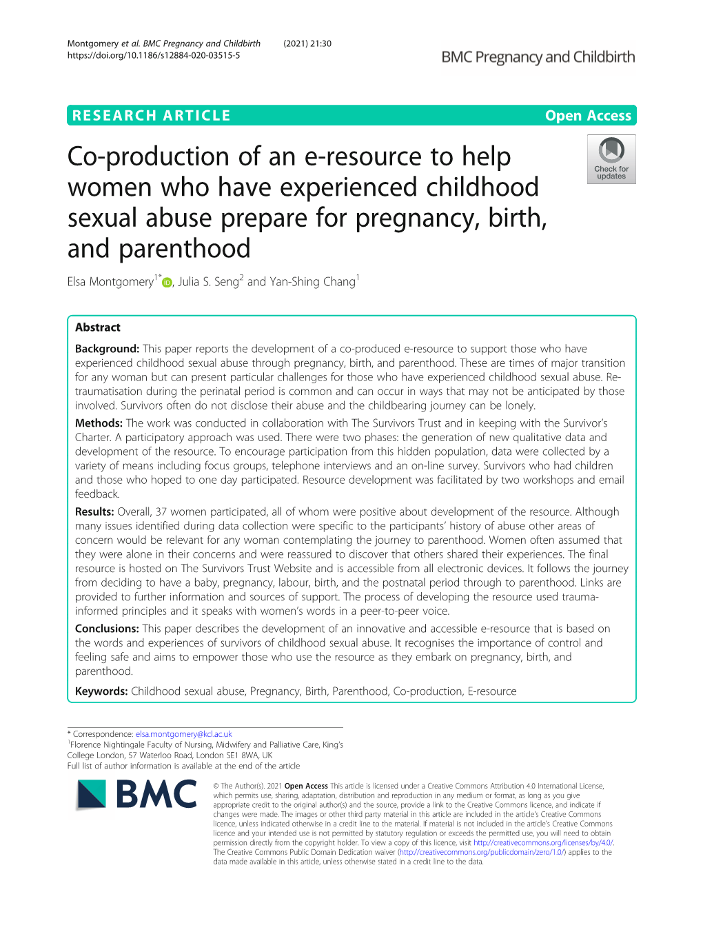 Co-Production of an E-Resource to Help Women Who Have Experienced Childhood Sexual Abuse Prepare for Pregnancy, Birth, and Parenthood Elsa Montgomery1* , Julia S