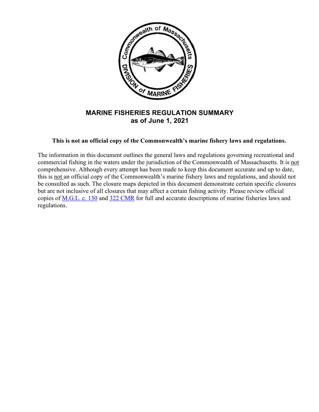 MARINE FISHERIES REGULATION SUMMARY As of June 1, 2021