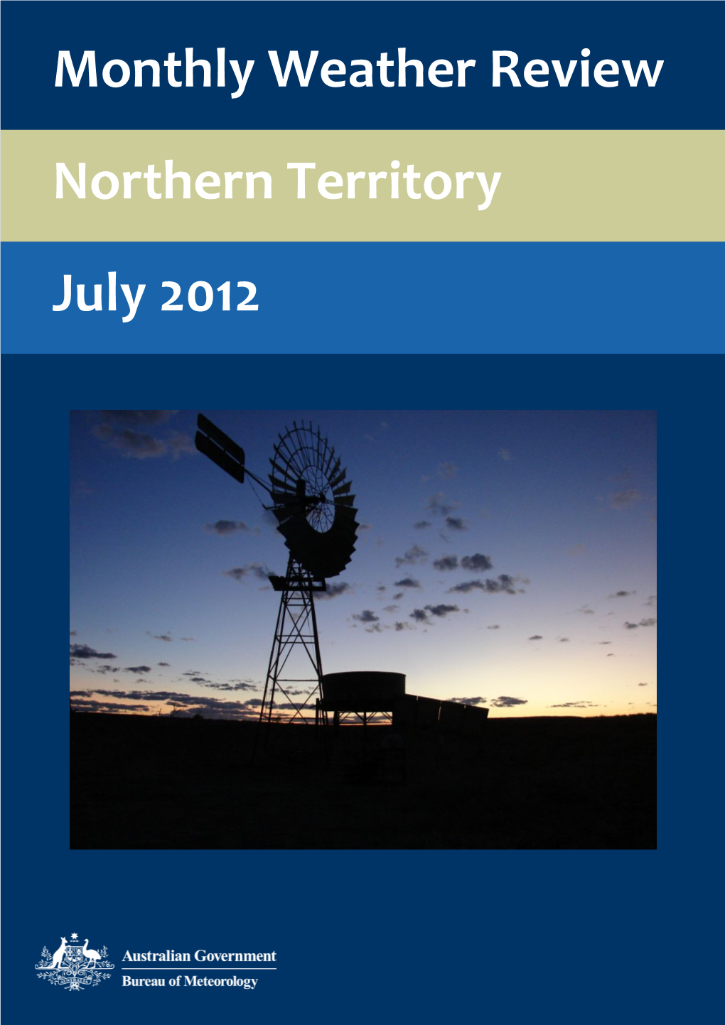 Northern Territory July 2012 Monthly Weather Review Northern Territory July 2012